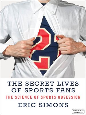 cover image of The Secret Lives of Sports Fans